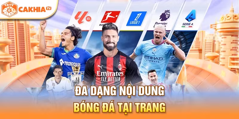 Đa dạng nội dung bóng đá tại trang 